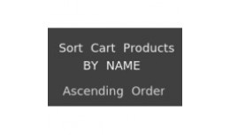 Sort Cart Products By Name Sort Cart Products By Name