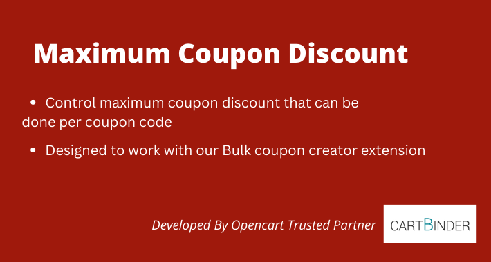 Maximum Coupon Discount - Limit Discount Per Coupon Code