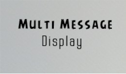 Multi Purpose Message Display
